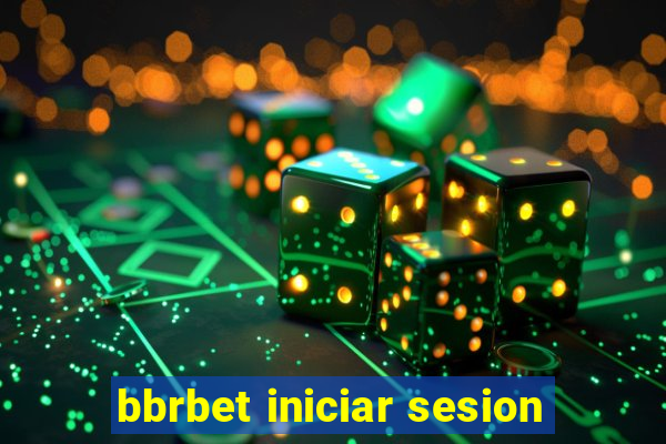 bbrbet iniciar sesion